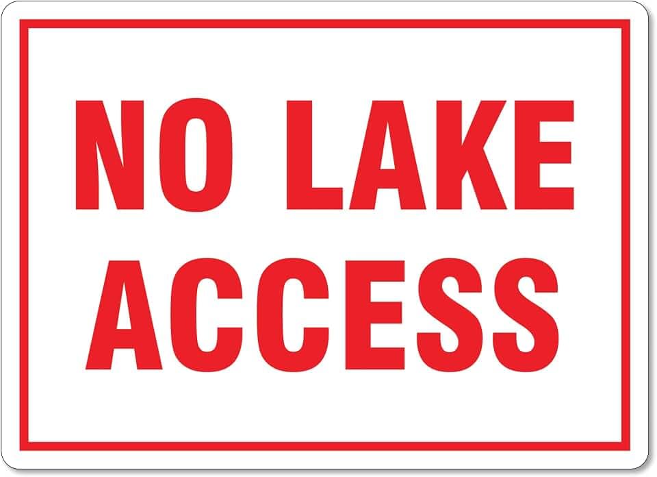 No Lake Access Sign Directional Metal Tin Sign 8x12 Inches