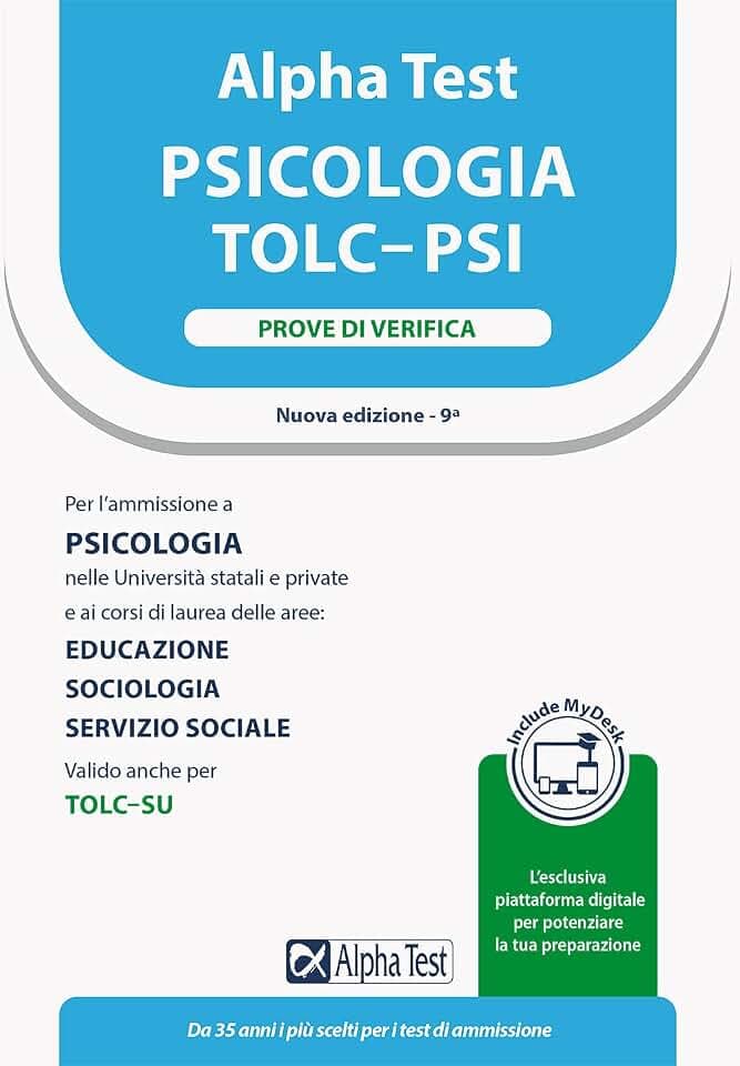 Alpha Test. Psicologia. TOLC-PSI. Prove di verifica. Con MyDesk (TestUniversitari)