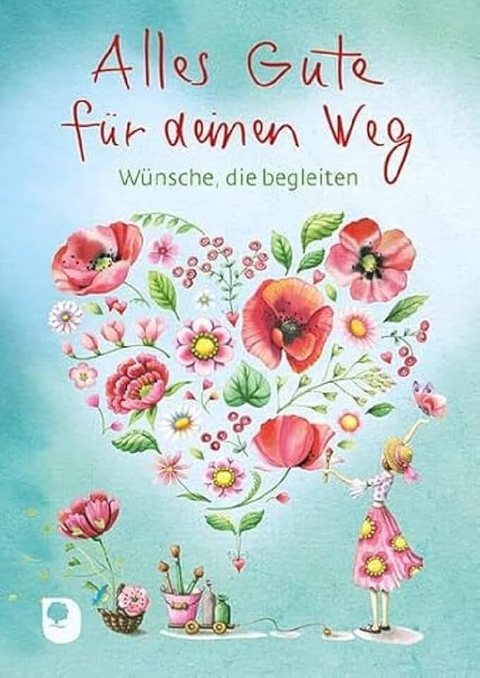Alles Gute für deinen Weg: Wünsche, die begleiten (Eschbacher Herzenswünsche)