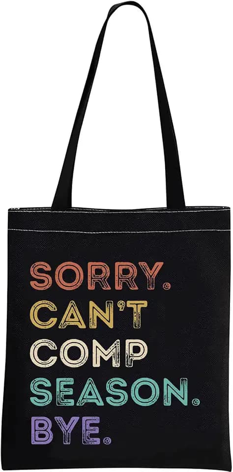 GJTIM Dance Team Gift Dancing Graduation Gift Cheer Competition Present Cheer Mom Handbag Sorry Can’t Comp Season Bye Tote Bag (Can’t Comp Season Tote)
