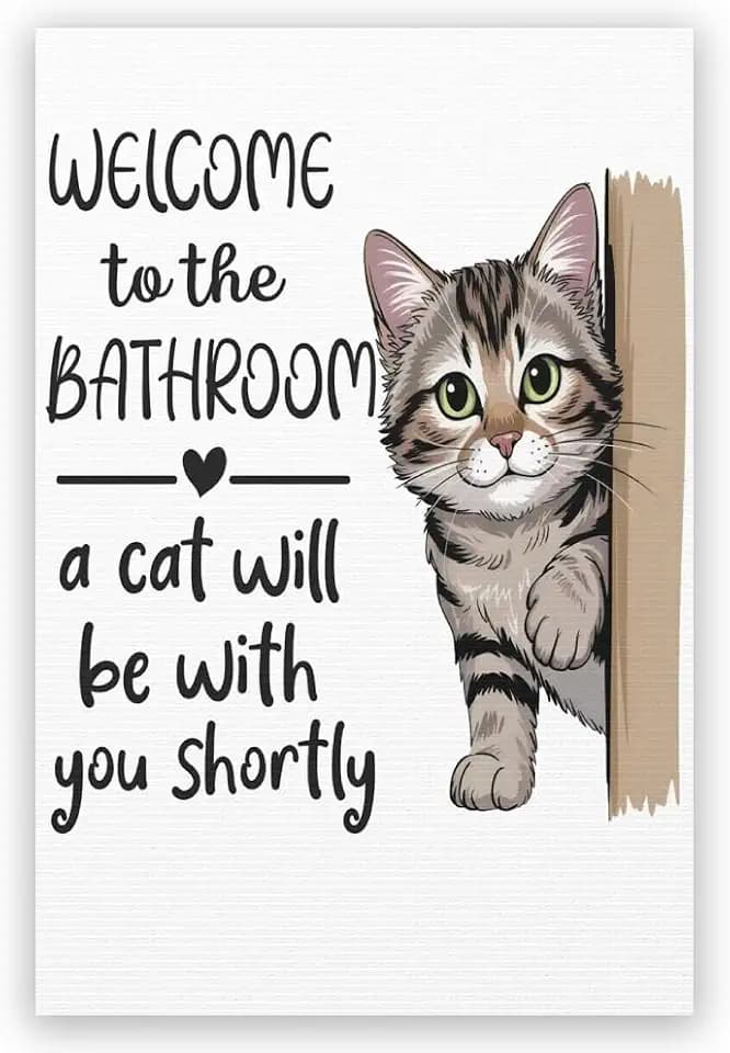 funny bathroom Wall Art animal poster Welcome to the bathroom Cat will be with you shortly Pictures Canvas Print fun toilet sign For Bathroom Wall Decor 12x18inch Unframed