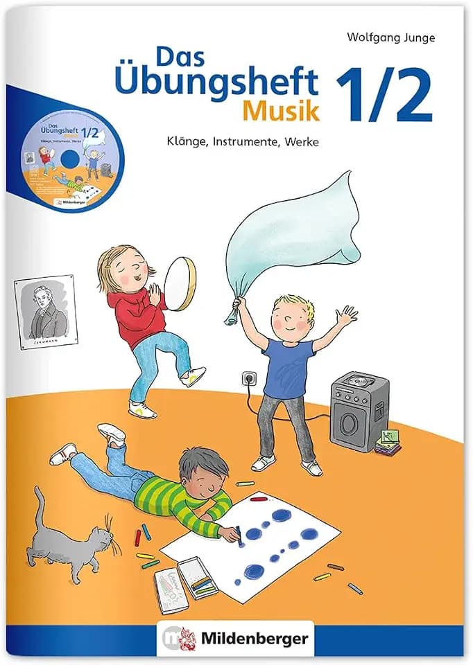 Das Übungsheft Musik 1/2: Klänge, Instrumente, Werke