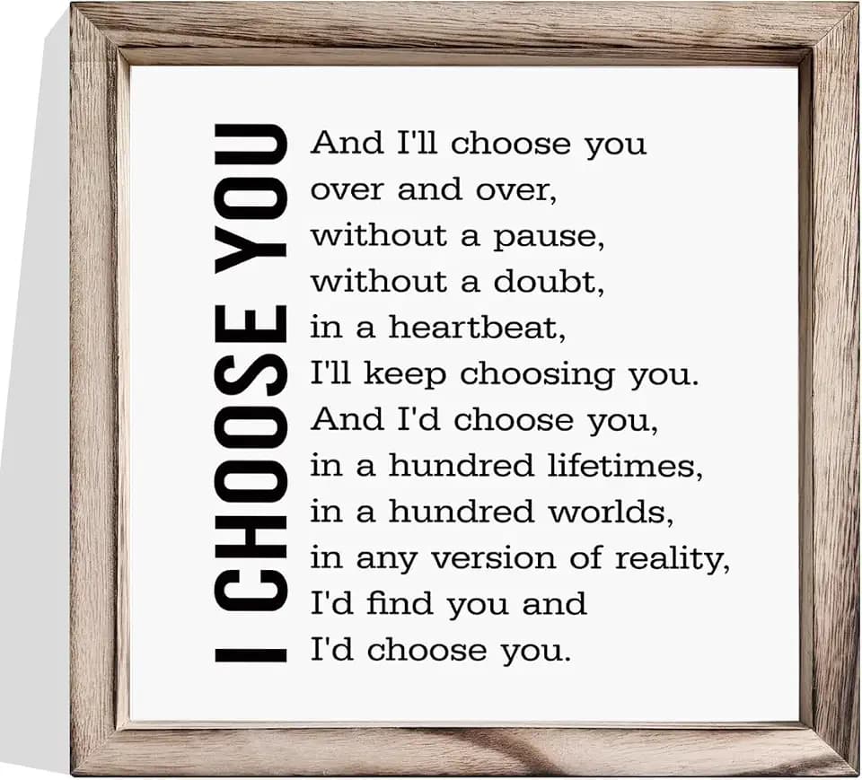 I Choose You Poem, Decorative Wooden Wall Frame, Farmhouse & Wedding Decor, Plaque for Anniversary, Bedroom Decor, Framed MDF Hanging Sign