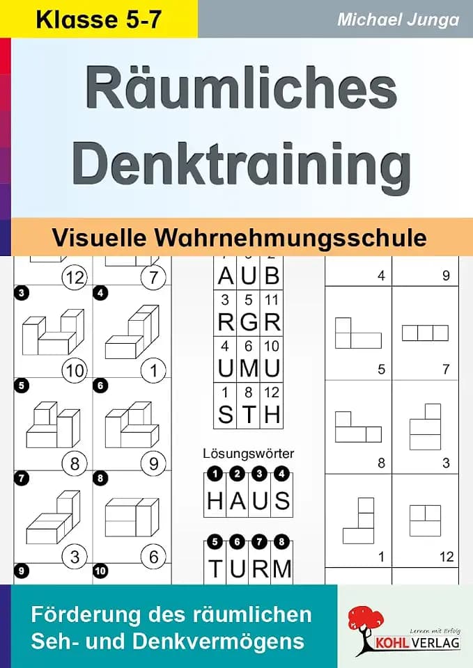 Räumliches Denktraining: Visuelle Wahrnehmungsschule zur Förderung des räumlichen Seh- und Denkvermögens