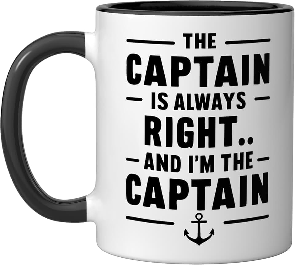 The Captain Is Always Right And I Am The Captain Ceramic Mug, Black/White, 11oz