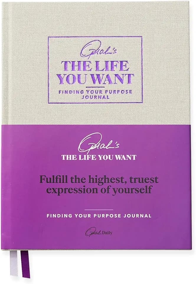 Oprah’s The Life You Want Finding Your Purpose Journal: Fulfill the highest, truest expression of yourself