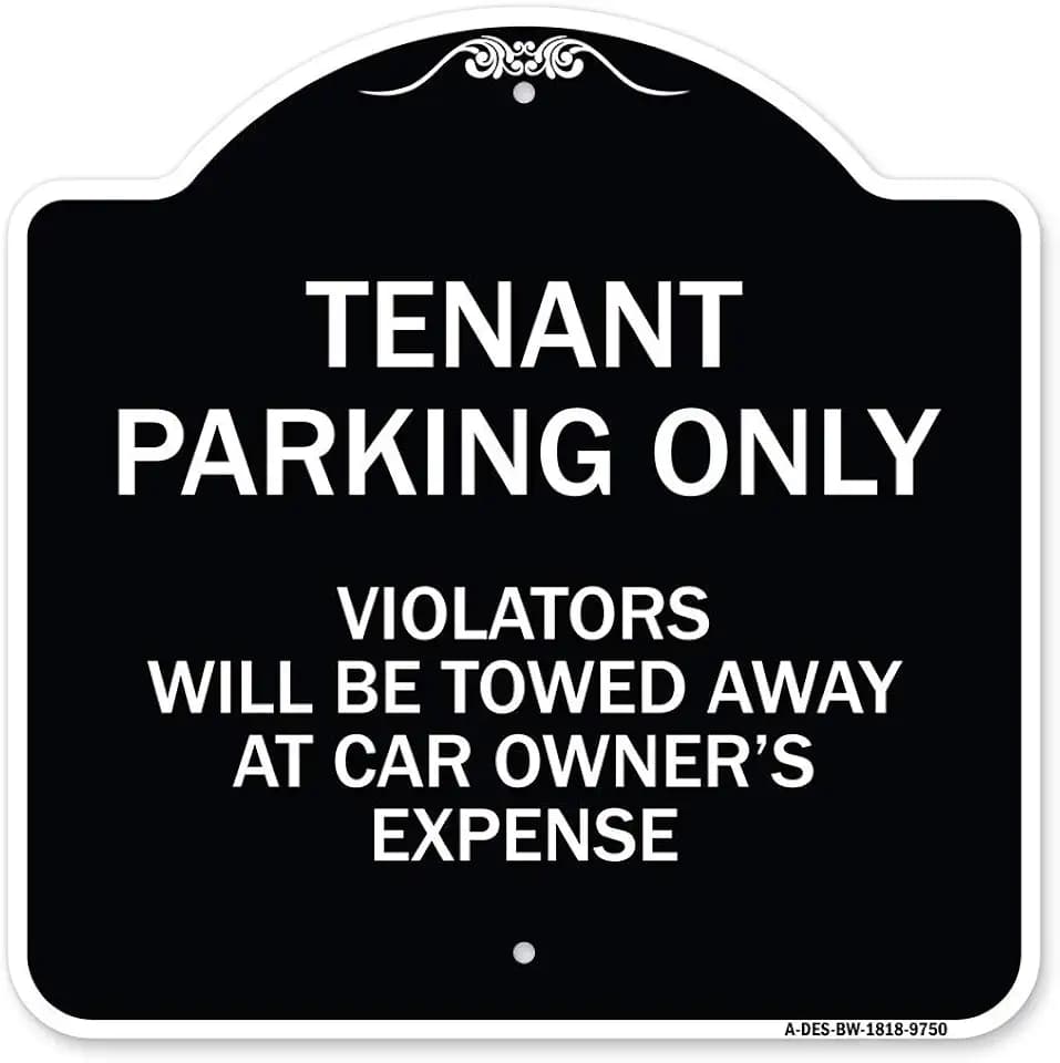 SignMission Designer Series Sign - Tenant Parking Only Violators Will Be Towed Away at Car Owner's Expense Black & White 18" X 18" Heavy-Gauge Aluminum Architectural Sign Made in The USA