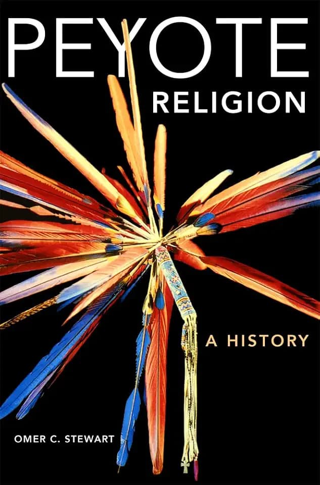 Peyote Religion: A History (Volume 181) (The Civilization of the American Indian Series)