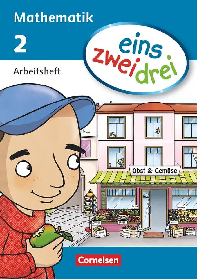 eins-zwei-drei - Mathematik-Lehrwerk für Kinder mit Sprachförderbedarf - Mathematik - 2. Schuljahr: Arbeitsheft (eins-zwei-drei, Mathematik, 2. Schuljahr)