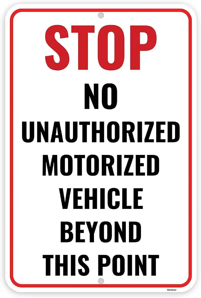1PC No Motorized Vehicles Sign, 18 x 12 Inches - Aluminum - No Unauthorized Vehicles Beyond This Point Sign