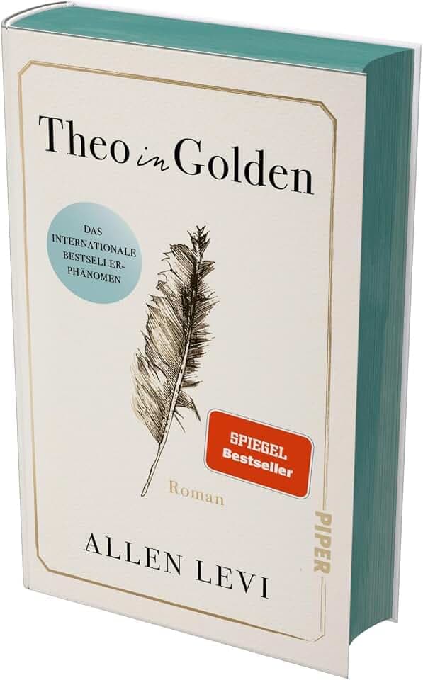 Theo in Golden: Roman | New York Times Bestseller #1 | Die Geschichte eines liebenswürdigen Wohltäters