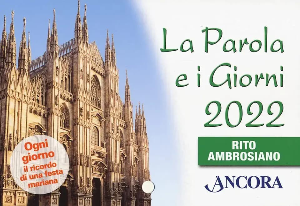 La Parola e i giorni 2022. Rito Ambrosiano (Fuori collana)