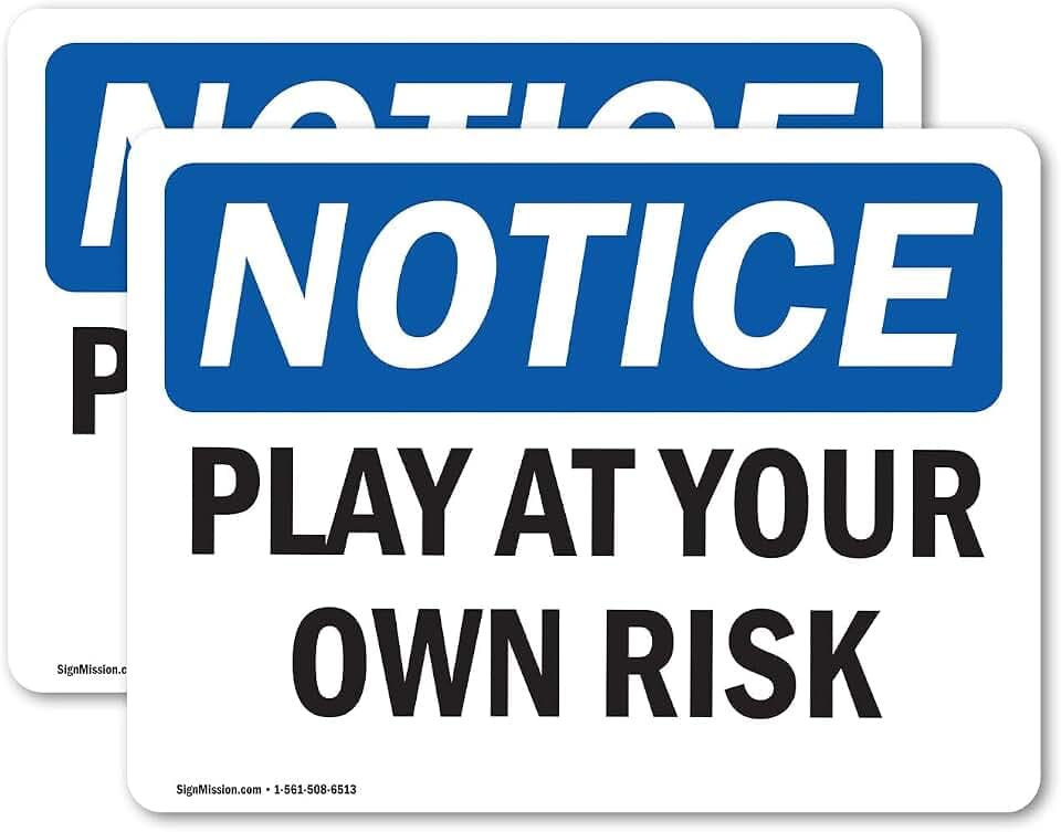 (2 Pack) Play At Your Own Risk OSHA Notice Sign 18 Inch X 12 Inch Vinyl Label Decal Sticker Weather Resistant, UV Protected for Workplace, Business, and Construction Site, Made in the USA