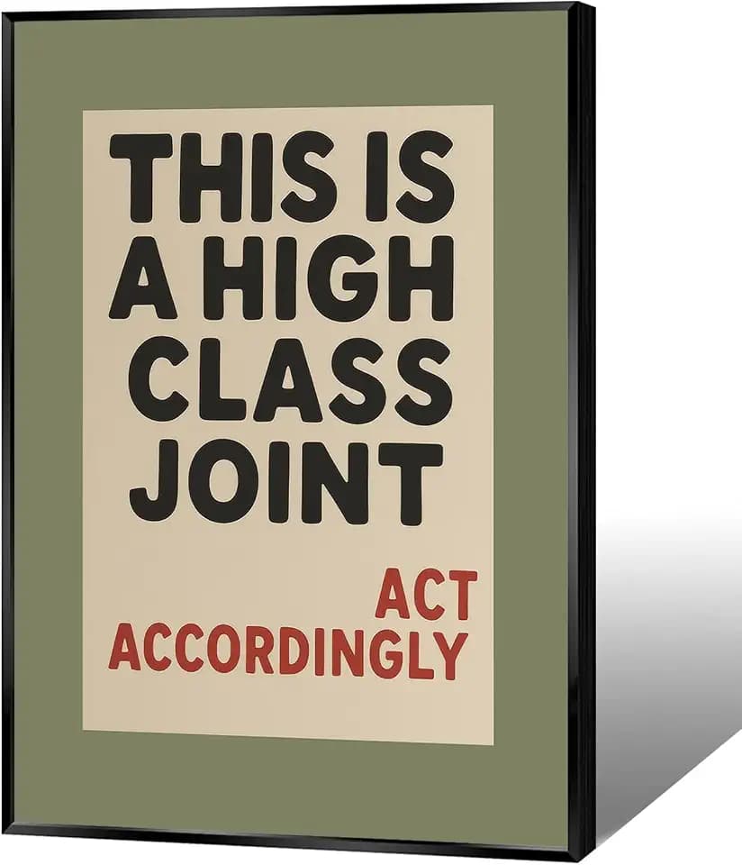 This Is A High Class Joint Wall Art, Humorous Typography,12X18 Black Framed
