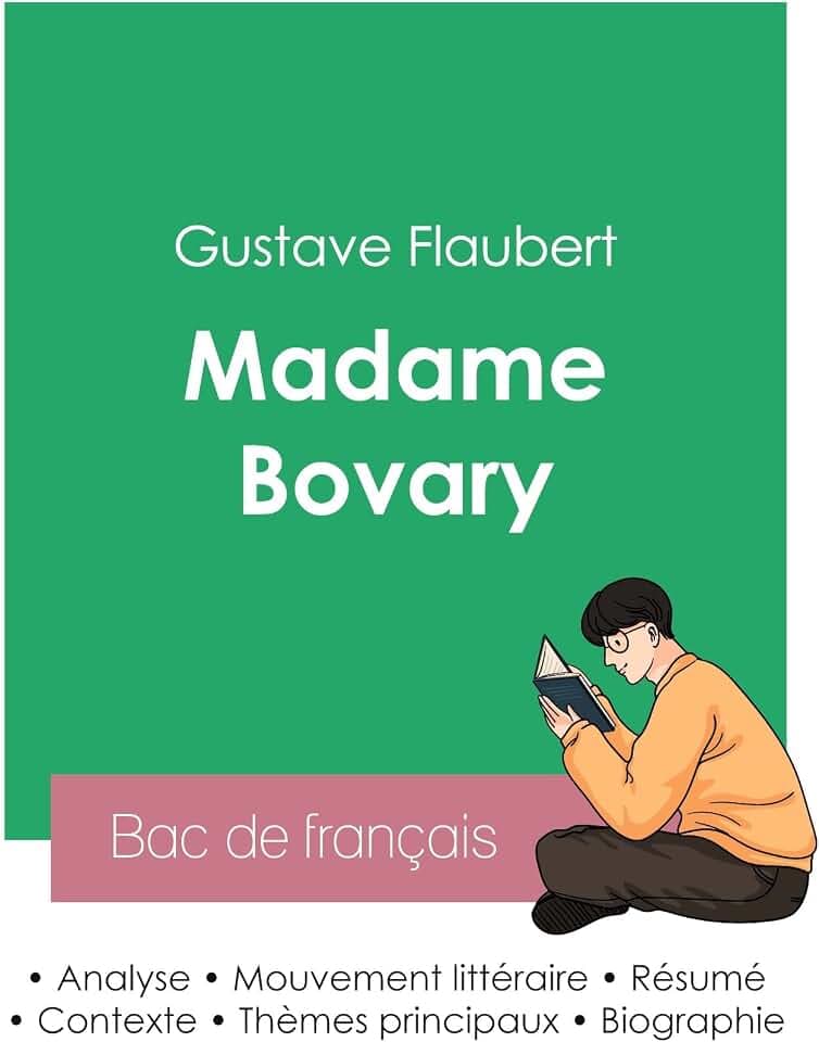 Russir son Bac de franais 2023: Analyse de Madame Bovary de Gustave Flaubert