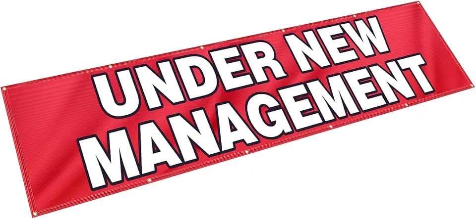 Hahafelt Under New Management Banner with Grommets Weatherproof, 2x10 Feet
