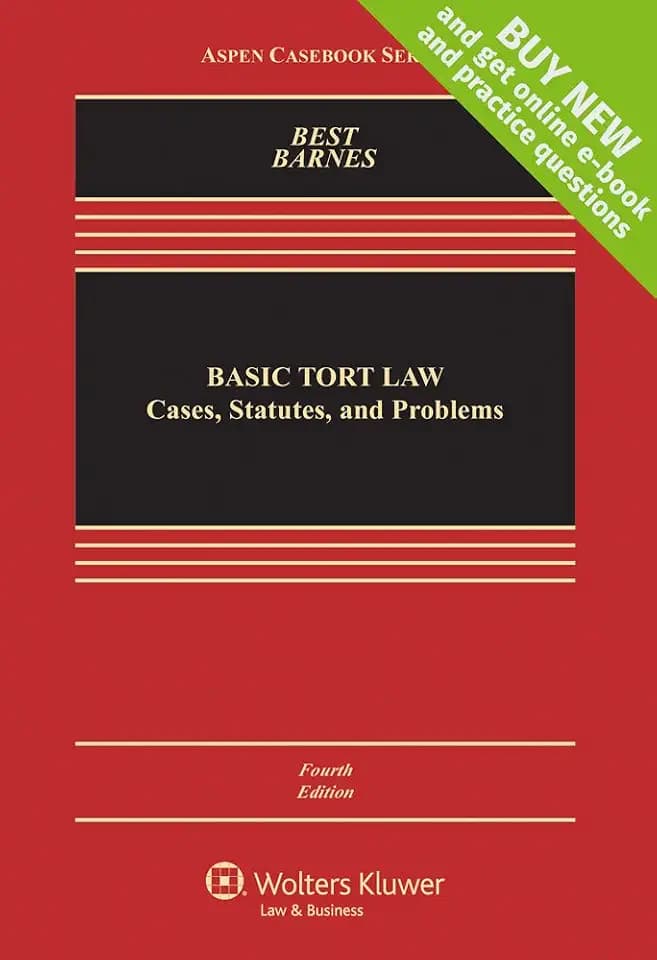 Basic Tort Law: Cases, Statutes, and Problems (Aspen Casebook)
