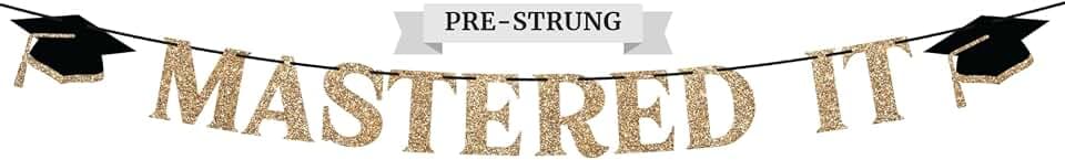 Pre-Strung Mastered It Banner - Gold Glitter Graduation Party Banner