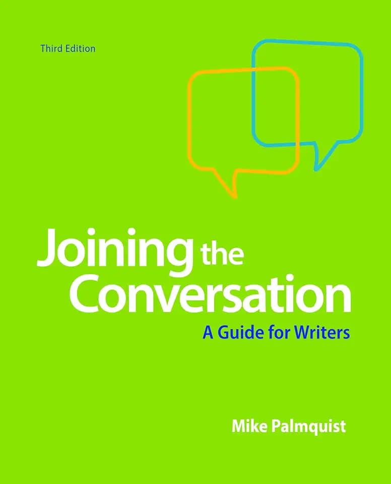 Joining the Conversation: A Guide for Writers