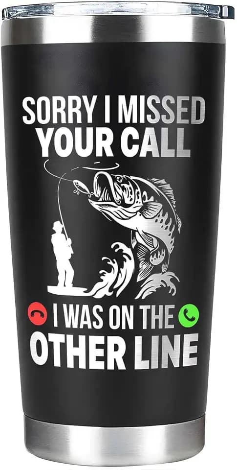 Funny Fish Gifts for Men - Sorry I Missed Your Call I Was On The Other Line Fish Tumbler - Fish Cup for Men - Fathers Day Christmas Birthday Fisherman Gifts - Fisherman Retirement Gift