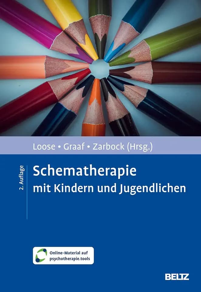 Schematherapie mit Kindern und Jugendlichen: Mit Online-Material