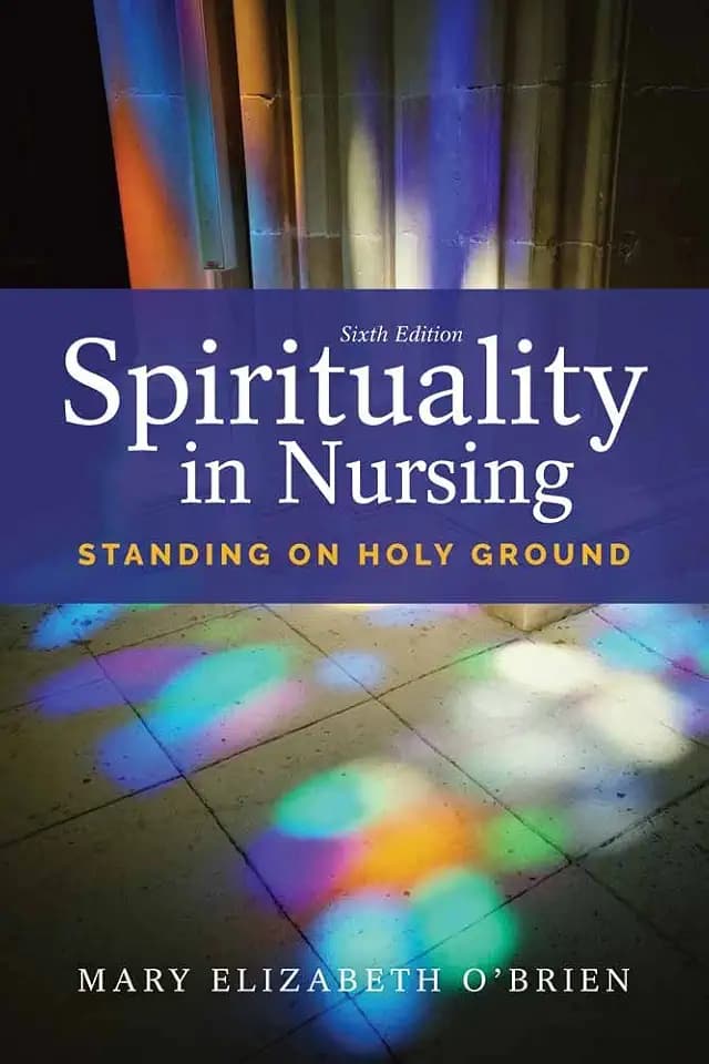Spirituality in Nursing: .