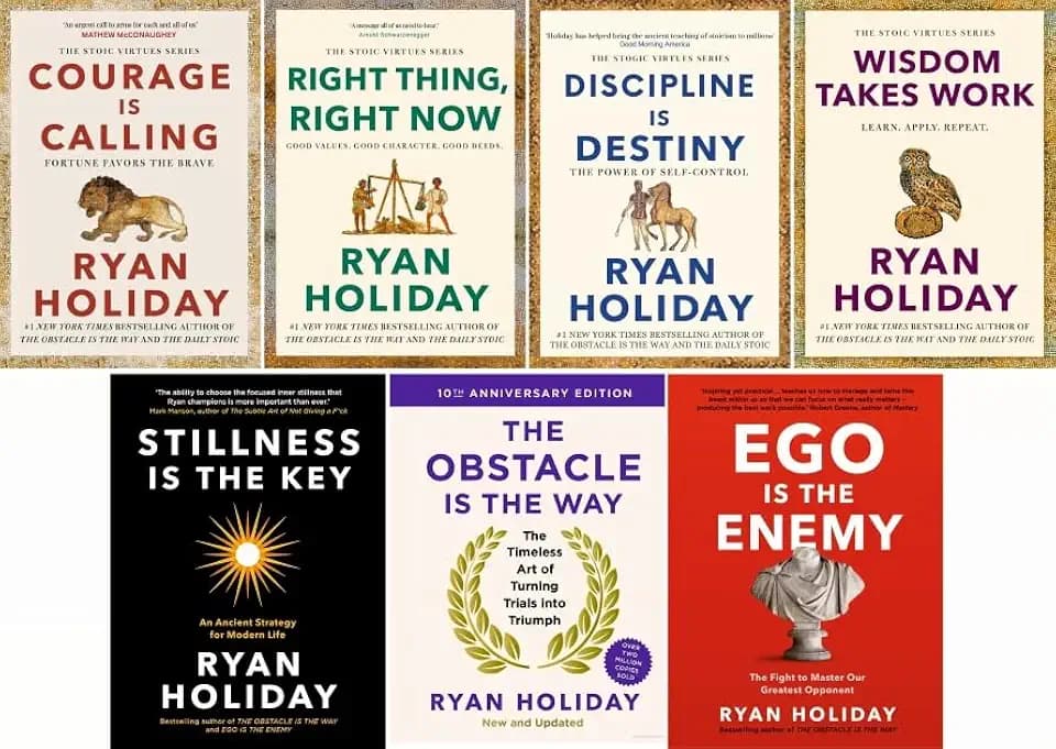 Ryan Holiday 7 Book Collection Set (Ego Is The Enemy, The Obstacle Is The Way, Stillness Is The Key, Courage Is Calling, Right Thing; Right Now, Discipline Is Destiny and Wisdom Takes Work)