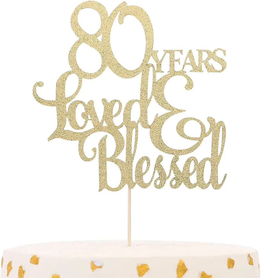 Golden 80 Years Love Blessed Cake Topper,80th Birthday Cake Topper