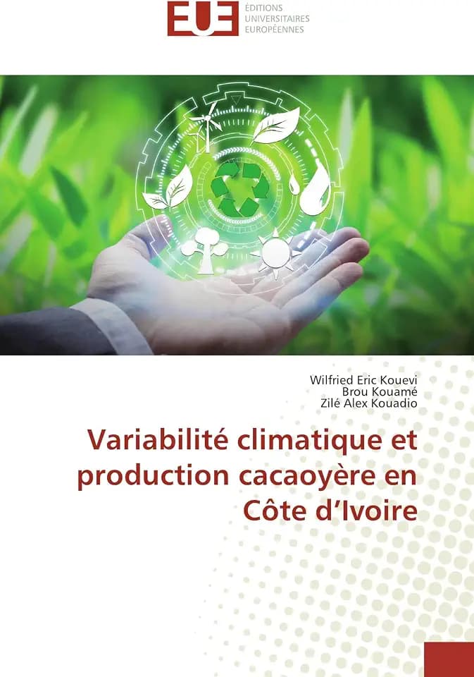 Variabilité climatique et production cacaoyère en Côte d’Ivoire