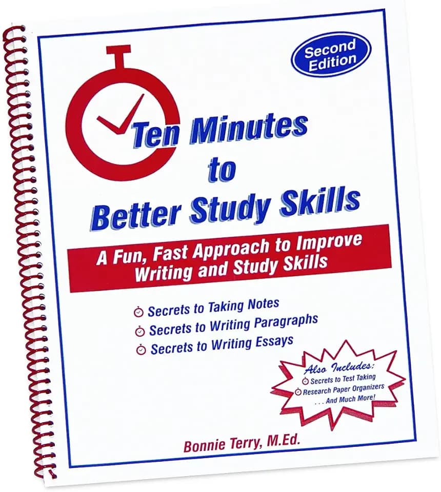 Ten Minutes to Better Study Skills: A Fast Fun Approach to Improve Writing and Study Skills 3rd Edition