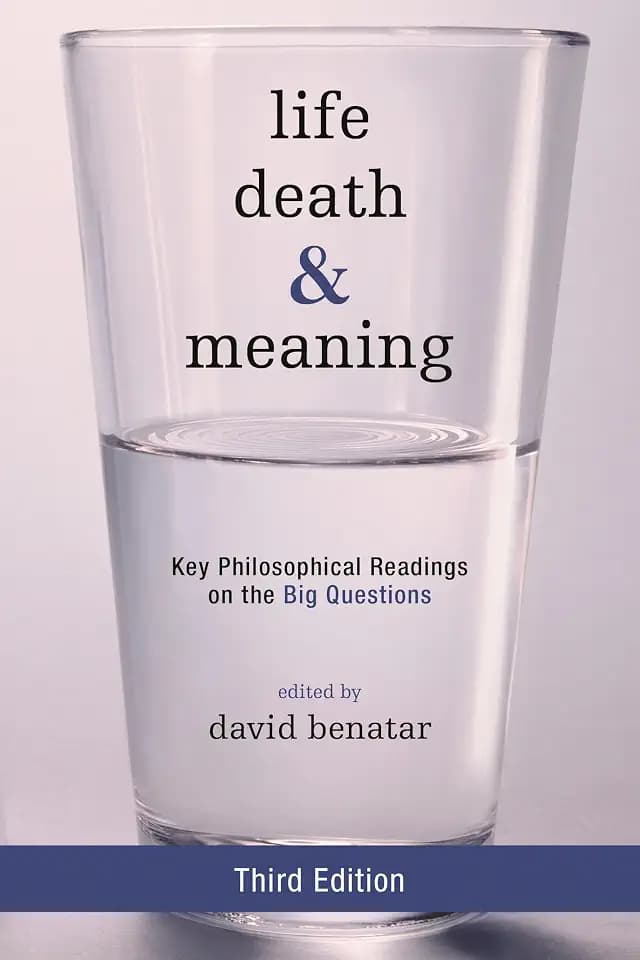 Life, Death, and Meaning