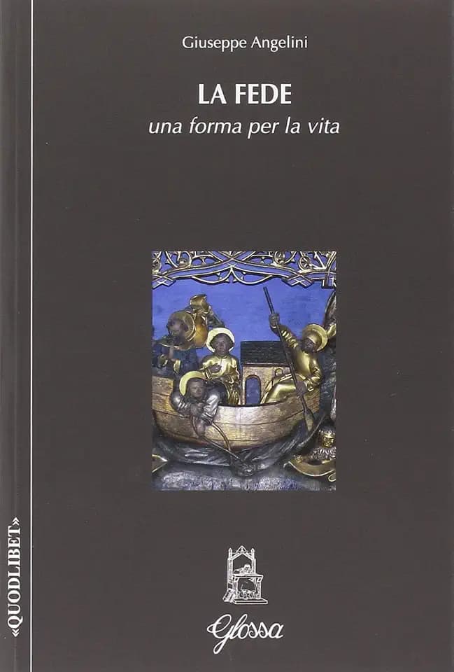 La fede. Una forma per la vita (Quodlibet)