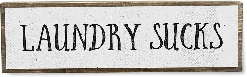 Laundry Wood Signs (Medium - Wood And Metal, Laundry Sucks)