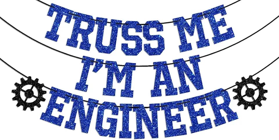 Truss Me I'm an Engineer Banner, Congrats Grad - Future Engineer Decorations, Class of 2026 Engineering School Graduation Party Decoration Supplies Blue & Black Glitter