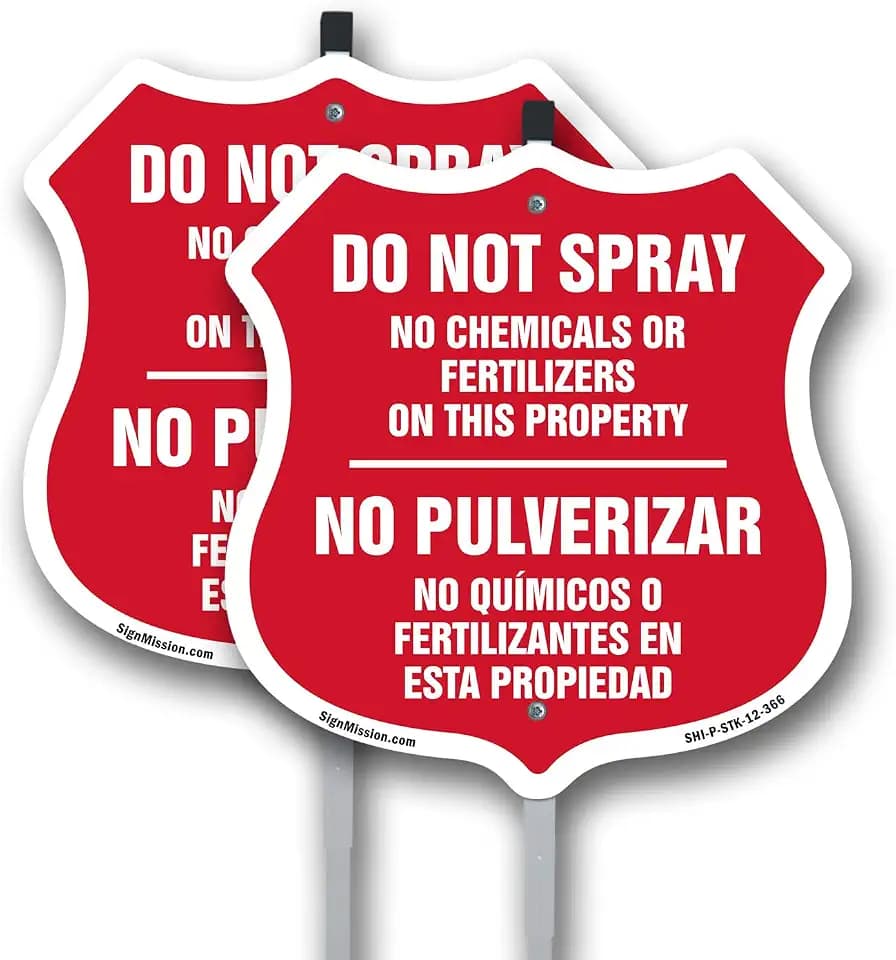 Bilingual No Spray Do Not Spray No Chemicals Or Fertilizers On This Property No Pulverizar (English/Spanish) (2 Pack) 12 inch X 12 inch Shield Shaped Plastic Signs with Aluminum Mounting Stakes
