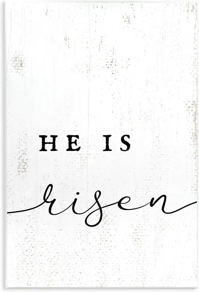 He Is Risen Rustic Faith Phrase, 13 x 19 Inch Mounted Print on Wall Plaque