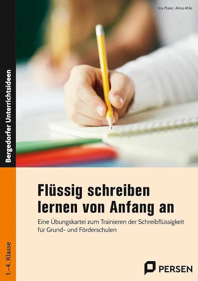 Flüssig schreiben lernen von Anfang an: Eine Übungskartei zum Trainieren der Schreibflüssigkeit für Grund- und Förderschulen (1. bis 4. Klasse)