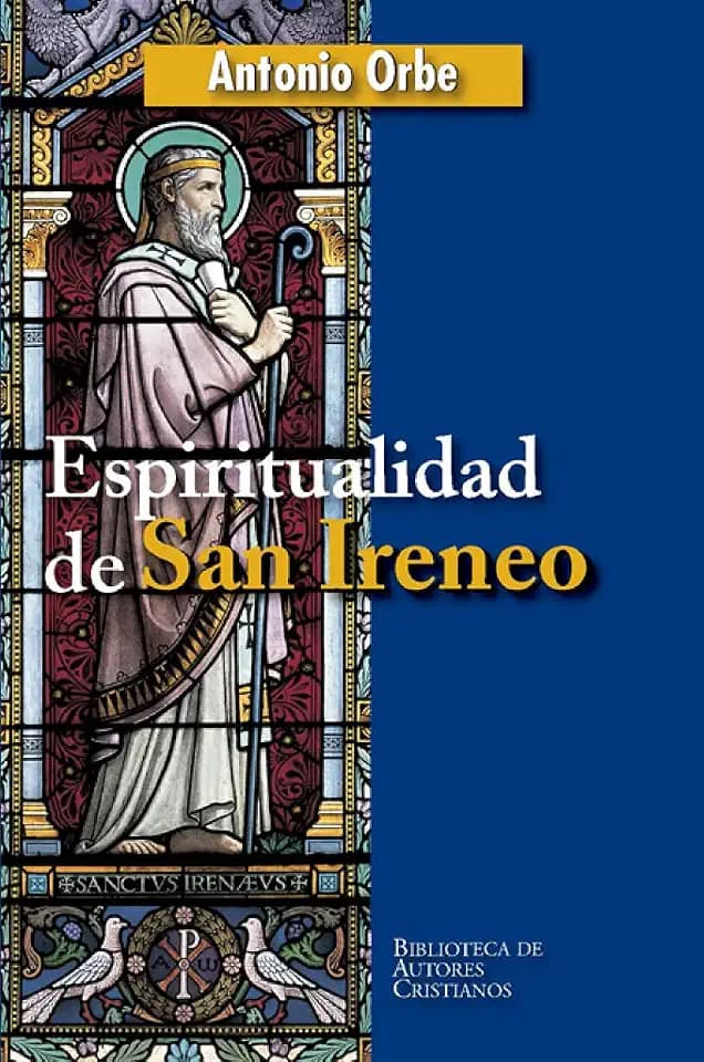 Espiritualidad de San Ireneo (BAC, Band 730)