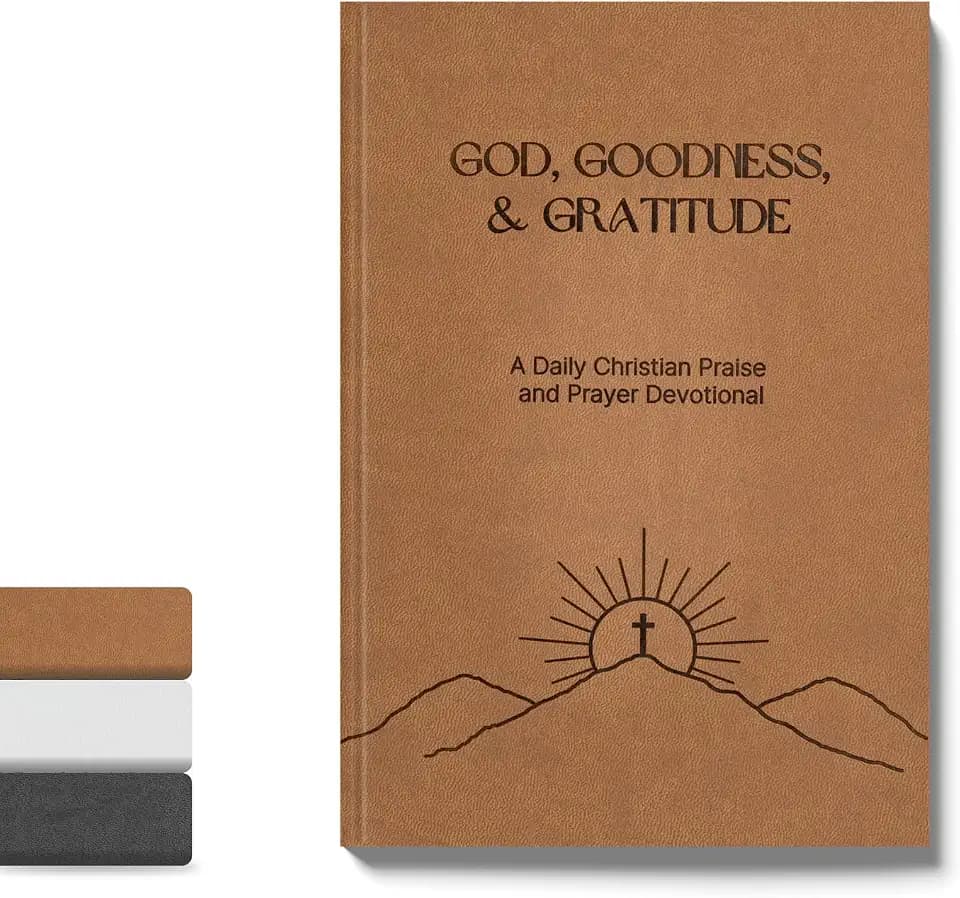 Christian Devotional Journal - God, Goodness & Gratitude - 2027 Faith-Based Gratitude and Prayer Journal for Daily Prayers, Bible Study, and Spiritual Growth - Light Brown Leather Hardcover