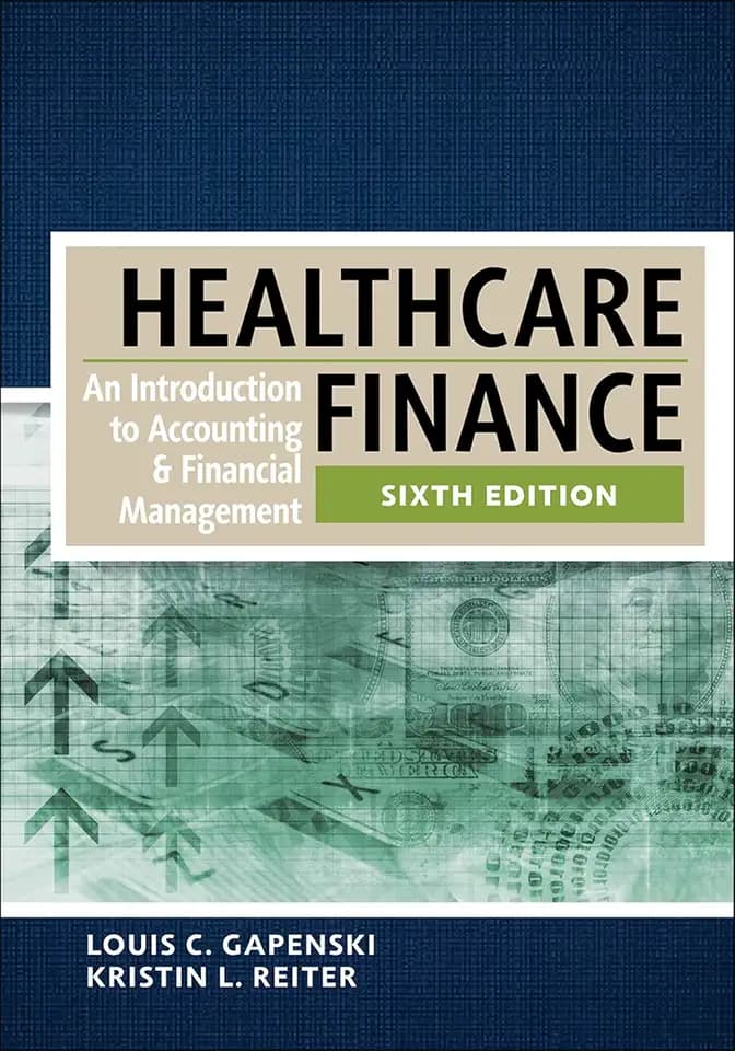 Healthcare Finance: An Introduction to Accounting and Financial Management, Sixth Edition (AUPHA/HAP)