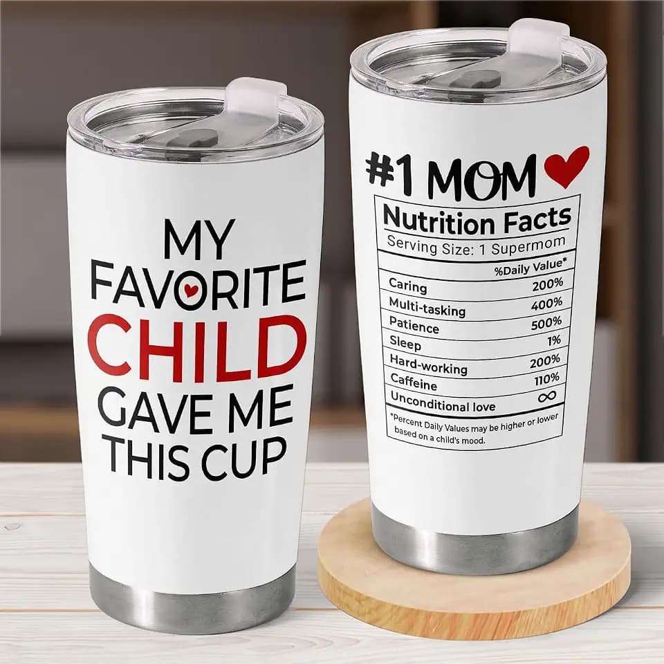 DOPTIKA My Favorite Child Gave Me This Cup 20Oz Coffee Insulated Tumbler, Mothers Day Birthday Gifts For Mom Grandma Wife From Daughter Son Kids, Birthday Presents For Mother Wife, New Mom Gifts