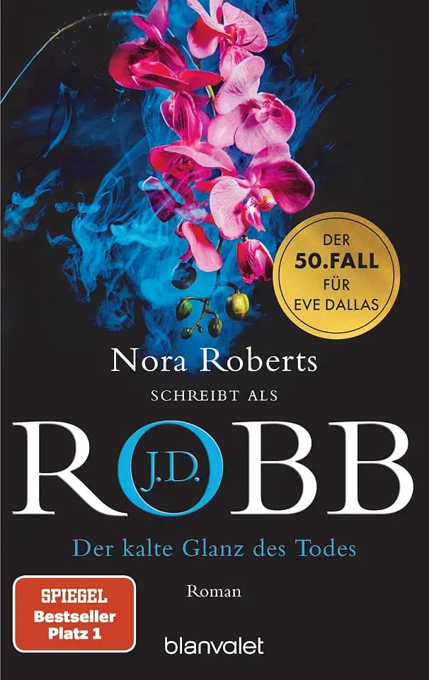 Der kalte Glanz des Todes: Roman - Der große Jubiläumsband der SPIEGEL-Bestsellerreihe! (Eve Dallas, Band 50)