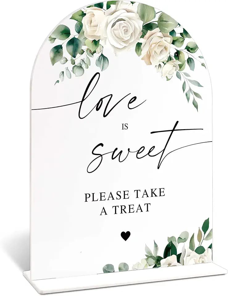 Love Is Sweet Sign for Wedding Table, Elegant White Rose and Eucalyptus Arch Acrylic Dessert Table Sign, Wedding Decorations for Reception Bridal Shower Engagement Baby Shower Green Decor, 6x8 Inch