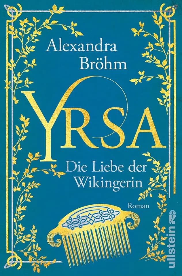 Yrsa. Die Liebe der Wikingerin: Ein romantischer Wikinger-Roman (Yrsa. Eine Wikingerin, Band 2)