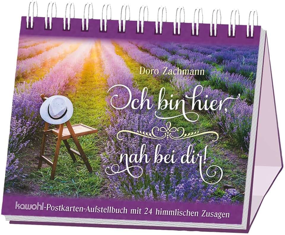 Ich bin hier, nah bei dir!: Aufstellbuch mit 24 himmlischen Zusagen