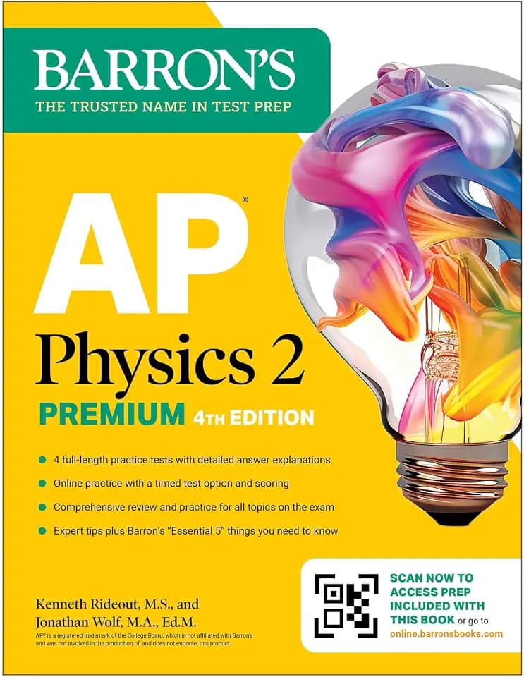 AP Physics 2 Premium, Fourth Edition: Prep Book with 4 Practice Tests + Comprehensive Review + Online Practice (2026) (Barron's AP Prep)