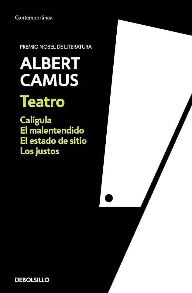 Teatro: Calígula, El malentendido, Los justos, El estado de sitio (Contemporánea | Narrativa)
