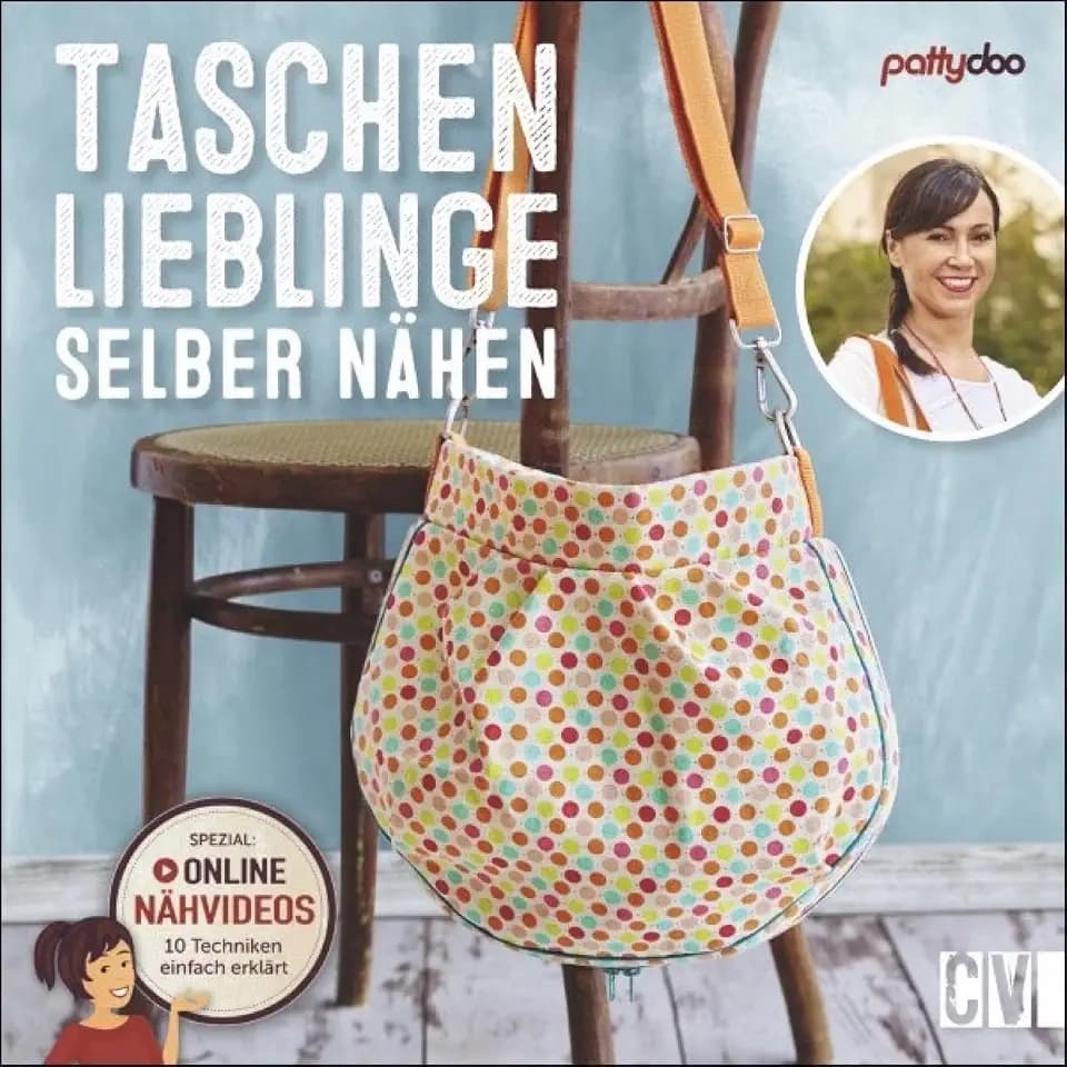 Taschenlieblinge selber nähen: Mit online Nähvideos: Rund und eckig, groß und klein, retro, hipster, klassisch oder einfach nur praktisch