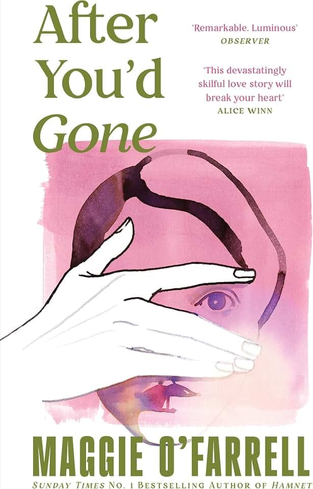 After You'd Gone: From the author of Hamnet - one of the most unforgettable love stories you'll ever read