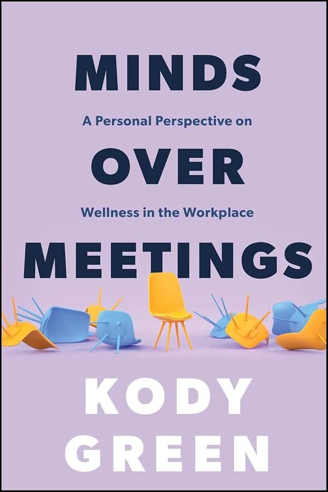 Minds Over Meetings: A Personal Perspective on Wellness in the Workplace